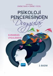 Psikoloji Penceresinden Duygular; Kuramdan Uygulama