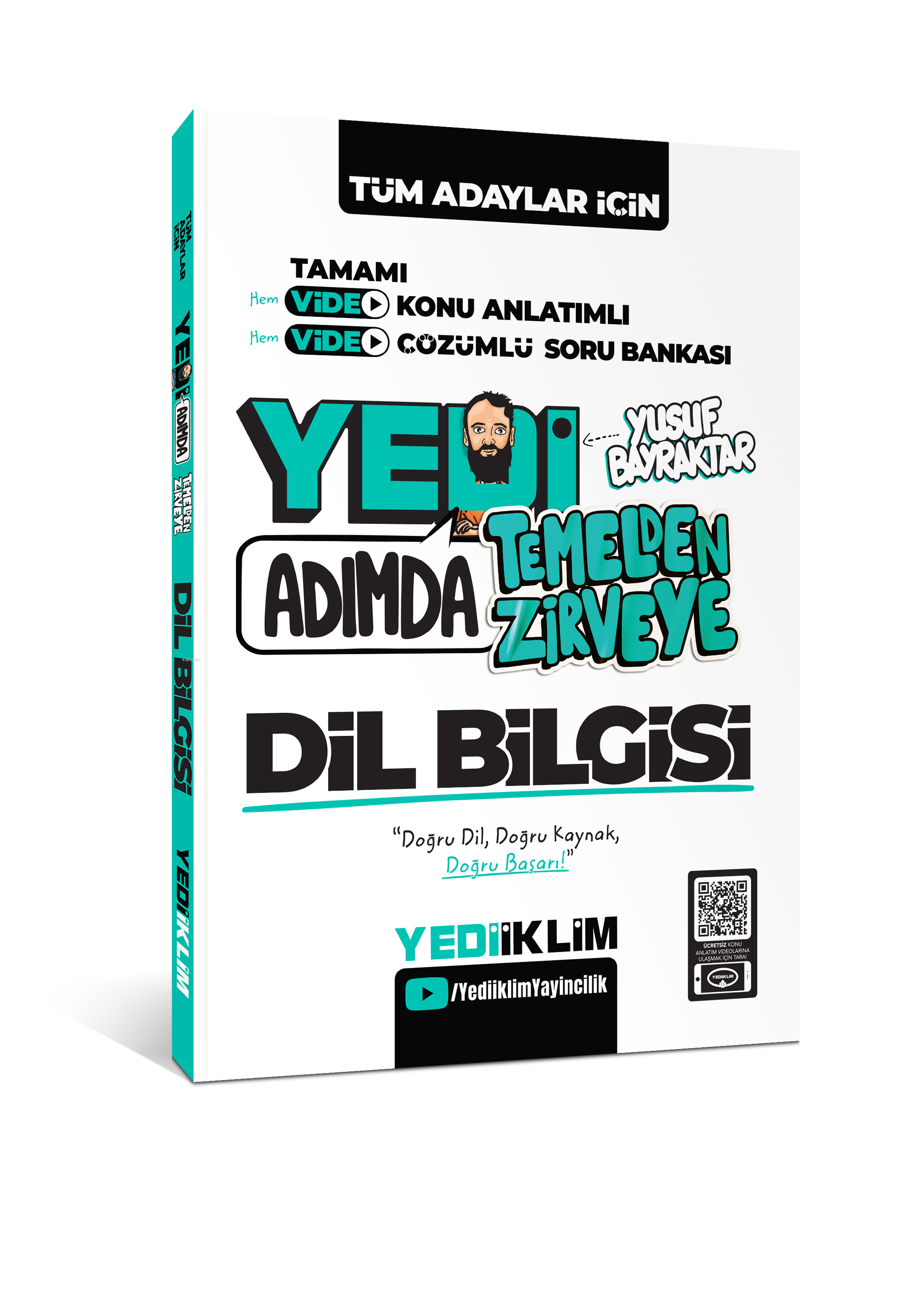  Tüm Adaylar İçin Yedi Adımda Temelden Zirveye Dil Bilgisi Video Konu Anlatımlı Video Çözümlü Soru Bankası | Tüm Adaylar İçin Yedi Adımda Temelden Zirveye Dil Bilgisi Video Konu Anlatımlı Video Çözümlü Soru Bankası | Yusuf Bayraktar | Yediiklim Yayıncılık | 9786254315855 
