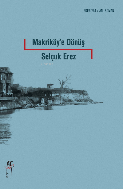 Makriköy'e Dönüş