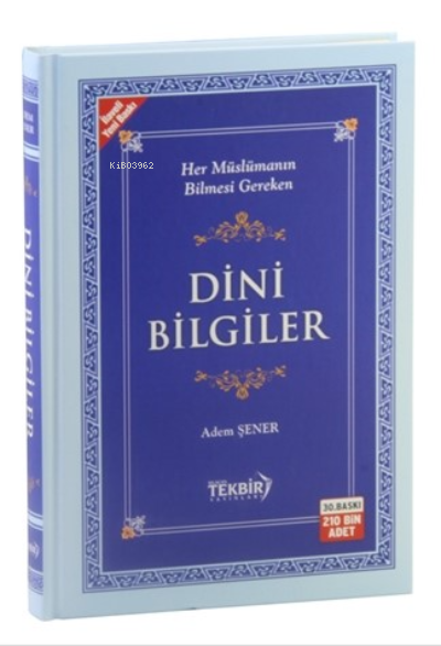 Her Müslümanın Bilmesi Gereken Dini Bilgiler (karton Kapak)