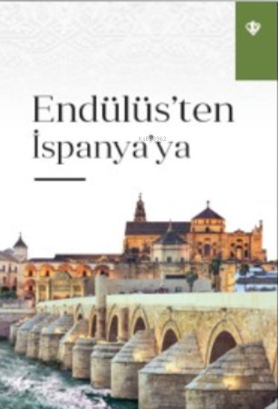 Endülüs’ten İspanya’ya