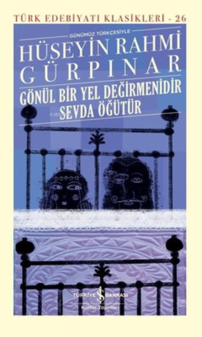 Gönül Bir Yel Değirmenidir Sevda Öğütür ( Şömizli )