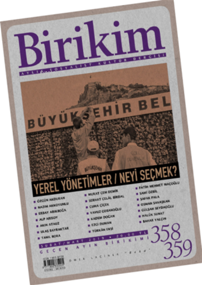  Birikim Aylık Edebiyat Kültür Dergisi Sayı 358 359 | Kolektif | Birikim Yayınları | 9771300833582 | 