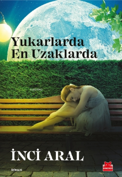 Yukarlarda En Uzaklarda