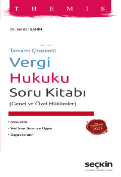  Themis – Vergi Hukuku Soru Kitabı | Serdar Şahin | Seçkin Yayıncılık | 9789750272721 | 