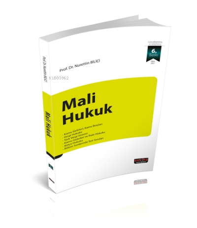  Mali Hukuk | Mali Hukuk | Nurettin Bilici | Savaş Yayınevi | 9786257483254 