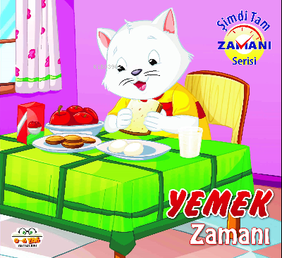 Yemek Zamanı Şimdi Tam Zamanı