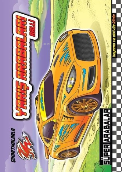  Çıkartmalı Taşıtlar Süper Arabalar Yarış Arabaları Eğlenceli Boyama Kitabı | Çıkartmalı Taşıtlar Süper Arabalar Yarış Arabaları Eğlenceli Boyama Kitabı | Kolektif | Revzen Kitap | 9786052045787 