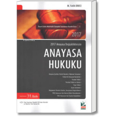  Anayasa Hukuku (2017 Anayasa Değişiklikleriyle) | M Fatih Dikici | Agon Yayıncılık | 9789750243981 | 