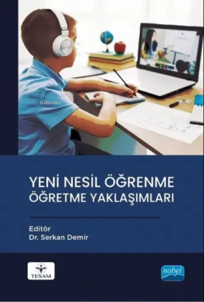 Yeni Nesil Öğrenme Öğretme Yaklaşımları