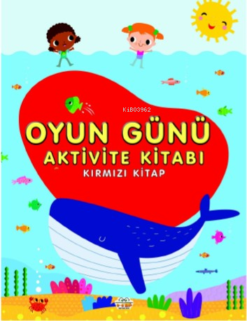 Oyun Günü Aktivite Kitabı Kırmızı Kita