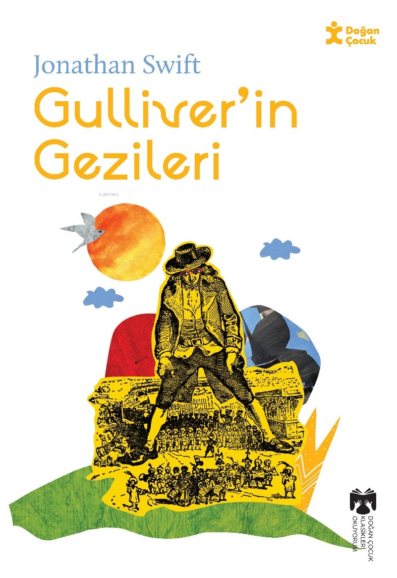 Klasikleri Okuyorum Gulliver’in Gezileri