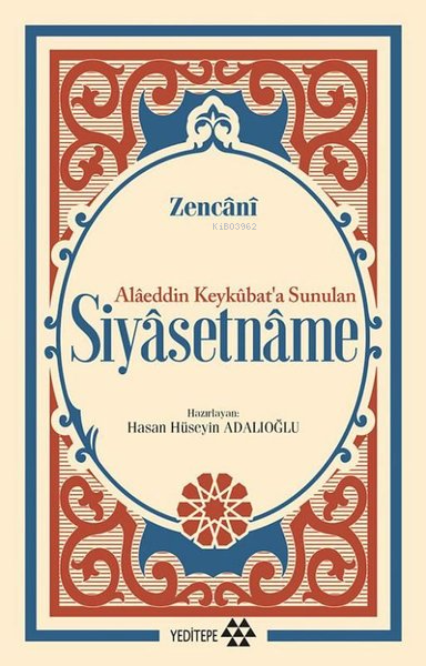 Alâeddin Keykûbat'a Sunulan Siyâsetnâme