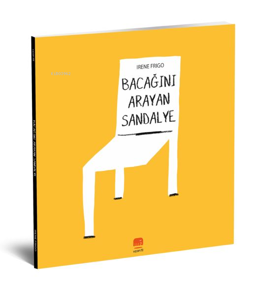 Bacağını Arayan Sandalye