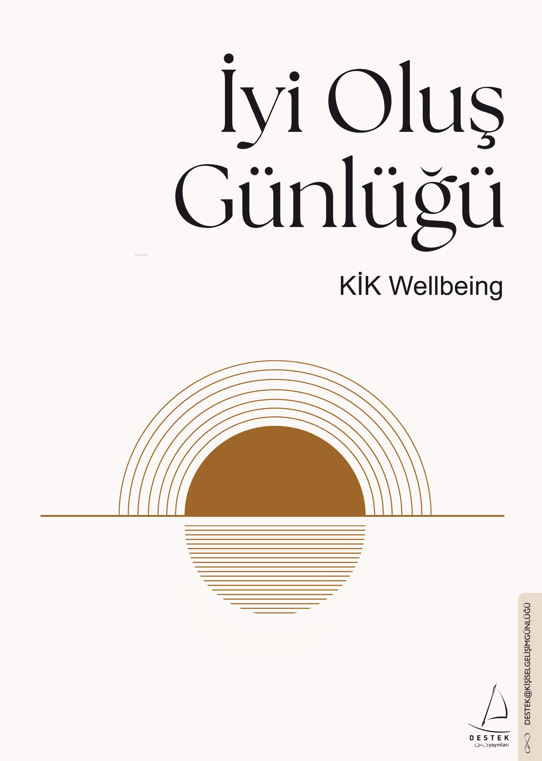 İyi Oluş Günlüğü;Kik Welbeing