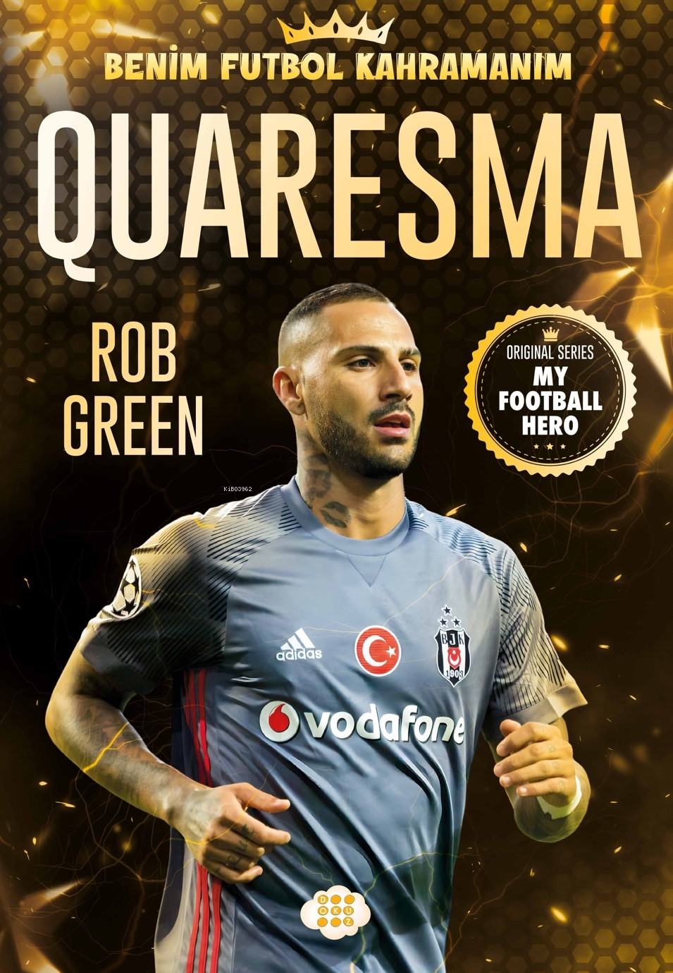 Quaresma;Benim Futbol Kahramanım