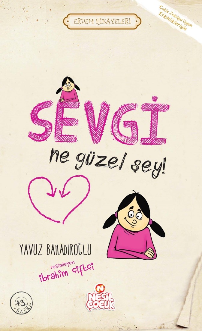 Sevgi Ne Güzel Şey !