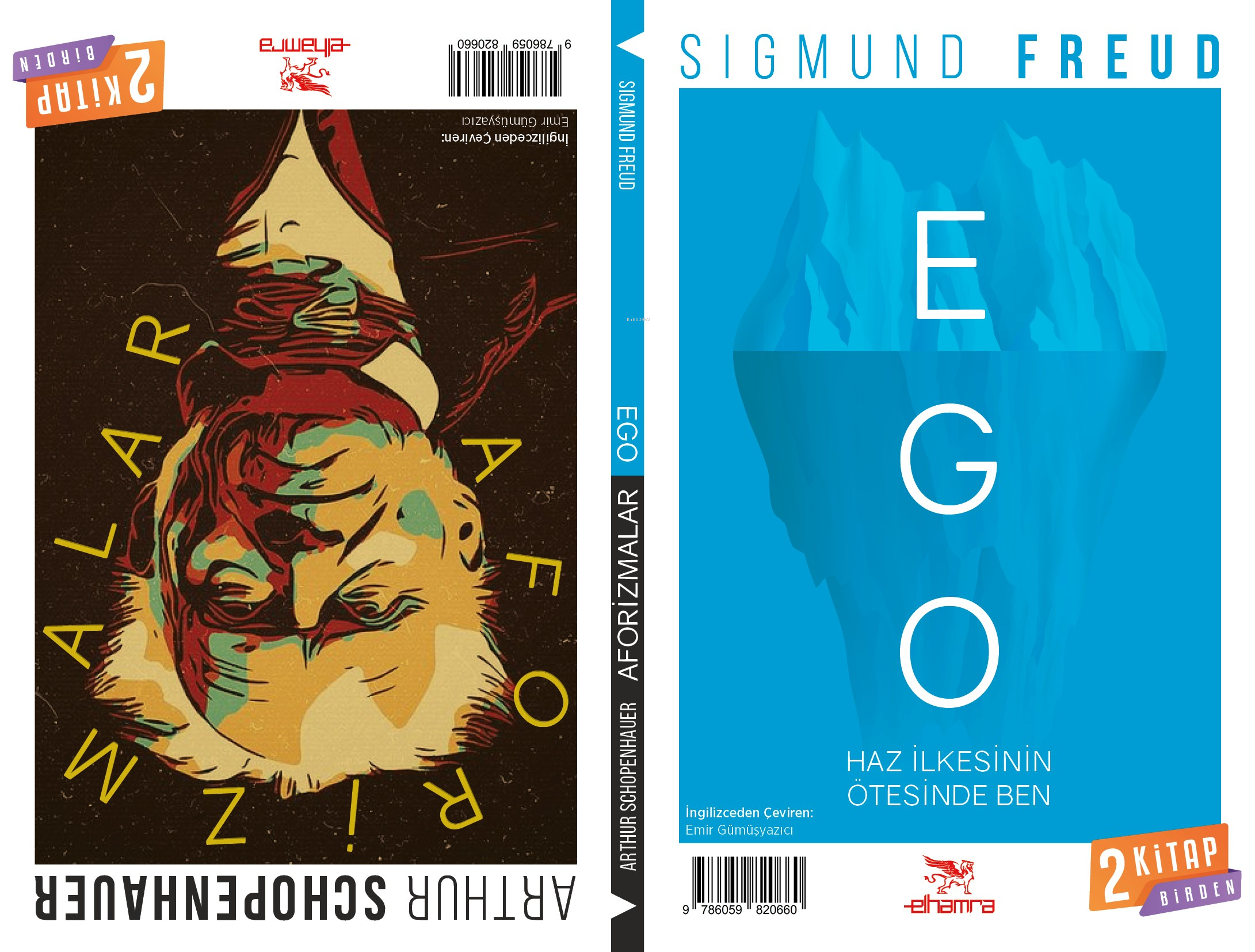  Ego Aforizmalar 2 Kitap Birarada | Ego Aforizmalar 2 Kitap Birarada | Sigmund Freud | Arthur Schopenhauer | Emir Gümüşyazıcı | Elhamra | 9786059820660 