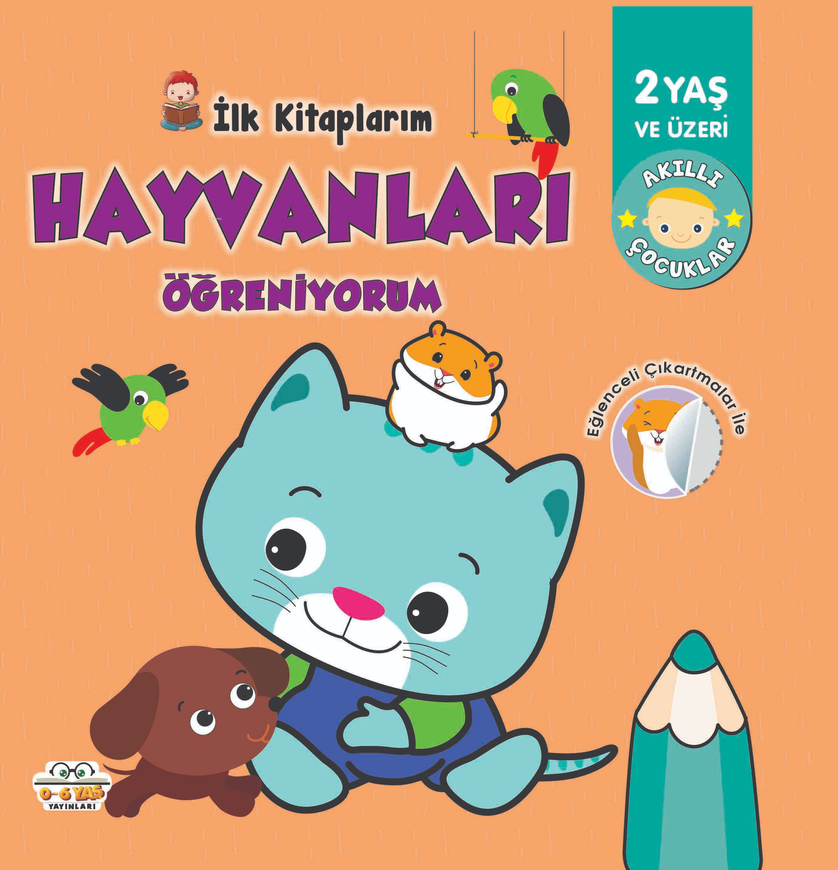 İlk Kitaplarım - Hayvanları Öğreniyorum