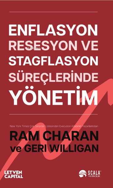 Enflasyon Resesyon ve Stagflasyon Süreçlerinde Yönetim