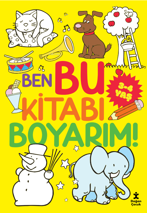 Ben Bu Kitabı Boyarım! ;3-4 Yaş