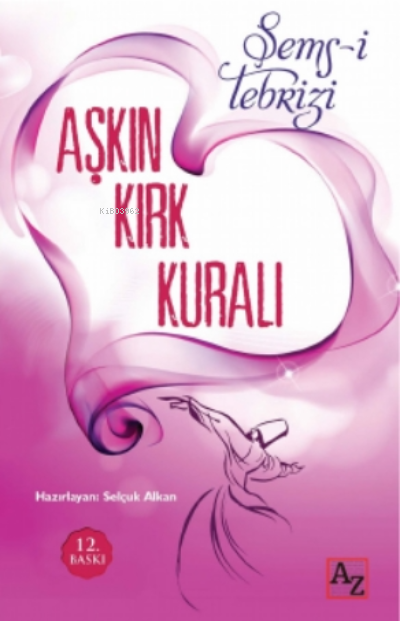 Aşkın Kırk Kuralı