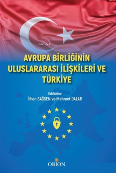 Avrupa Birliği Uluslararası İlişkileri ve Türkiye