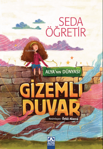 Alya'nın Dünyası- Gizemli Duvar