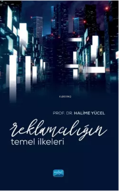 Reklamcılığın Temel İlkeleri