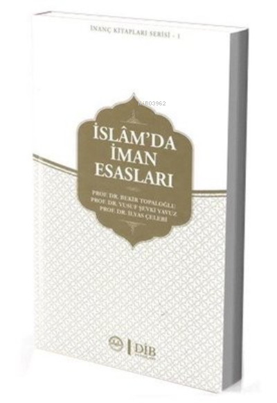 İslam İnanç Esasları