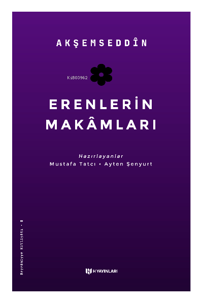 Erenlerin Makamları;Makâmât-ı Evliya