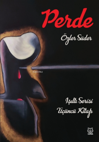 Perde - Işıltı Serisi 3. Kitap