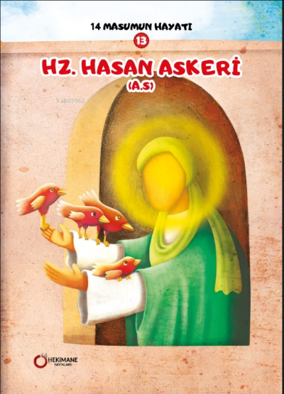  Hz Hasan (AS) 14 Masumun Hayatı(13) | Zehra Abdi | Hekimane Yayınları | 9786257055437 | 