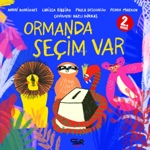 Ormanda Seçim Var