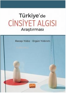 Türkiye’de Cinsiyet Algısı Araştırması