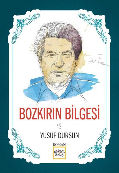 Bozkırın Bilgesi