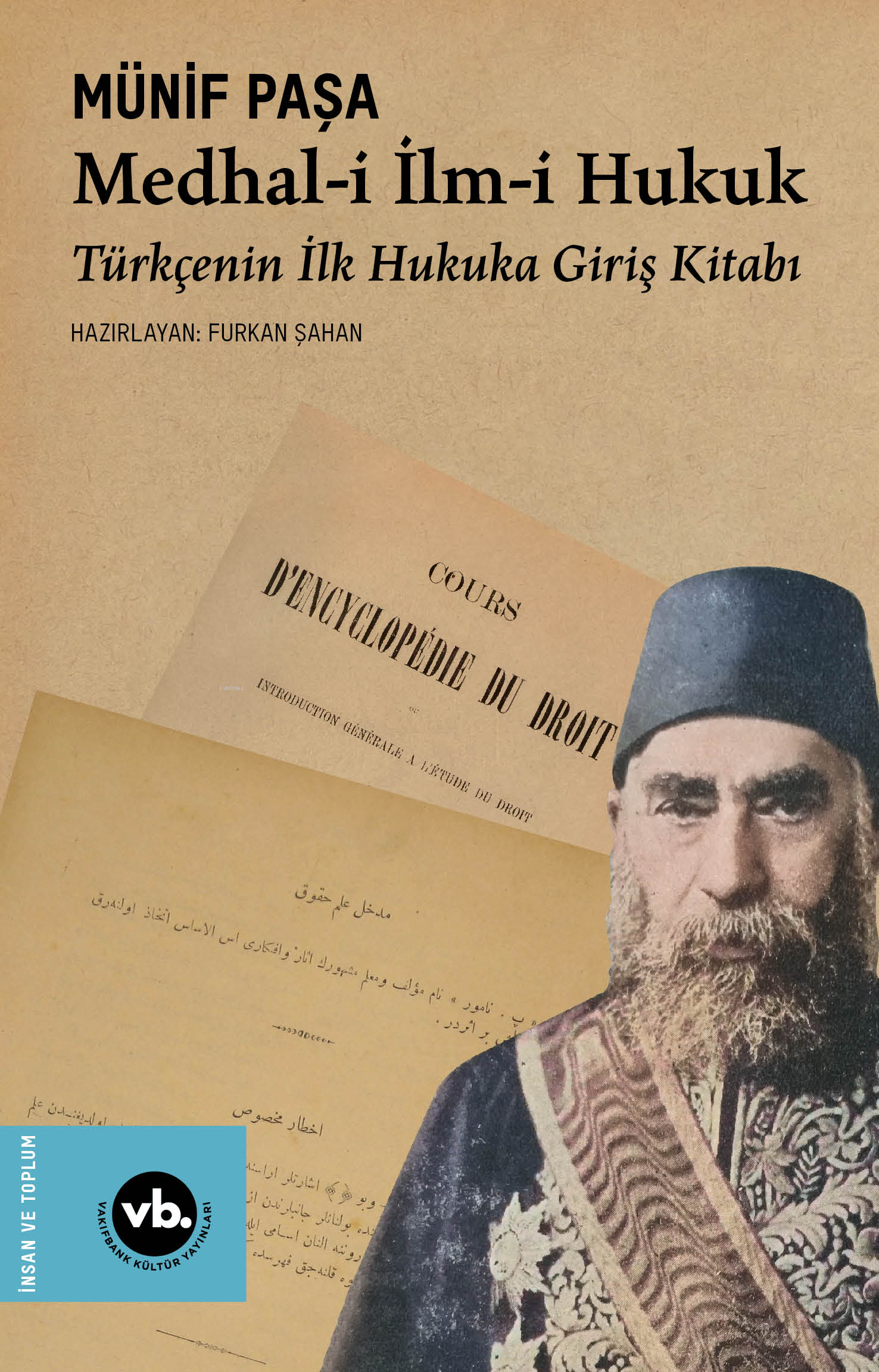 Medhal-i İlm-i Hukuk;Türkçenin İlk Hukuka Giriş Kitabı