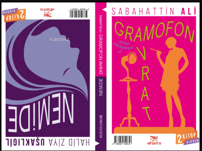  Gramofon Avrat Nemide | Gramofon Avrat Nemide | Sabahattin Ali | Halid Ziya Uşaklıgil | Özgün Sağlam | Özgün Sağlam | Elhamra | 9786059820653 