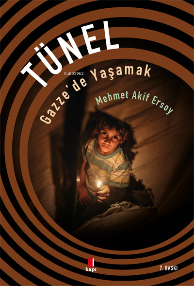 Tünel; Gazze'de Yaşamak