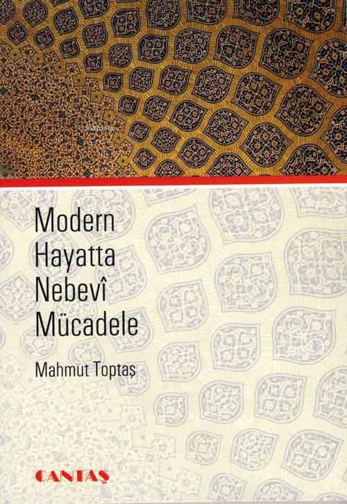 Modern Hayatta Nebevi Mücadele