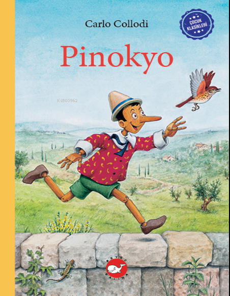 Çocuk Klasikleri: Pinokyo
