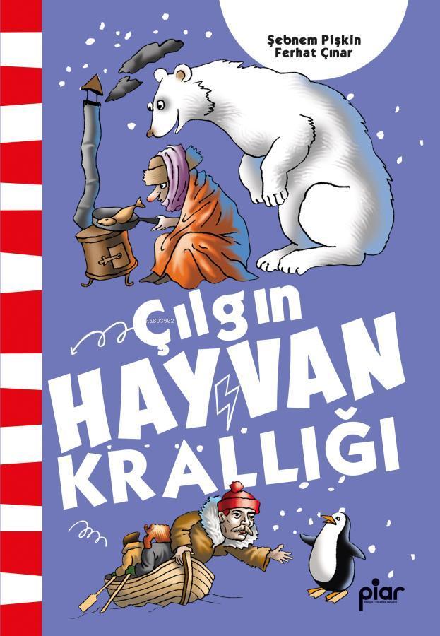  Çılgın Hayvan Krallığı | Çılgın Hayvan Krallığı | Şebnem Pişkin | Ferhat Çınar | Piar Yayınevi | 9786256759015 