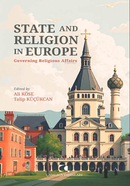 State and Religion in Europe;Governing Religious Affairs