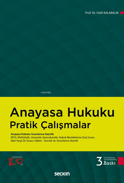 Anayasa Hukuku Pratik Çalışmalar;Anayasa Hukuku Sınavlarına Hazırlık