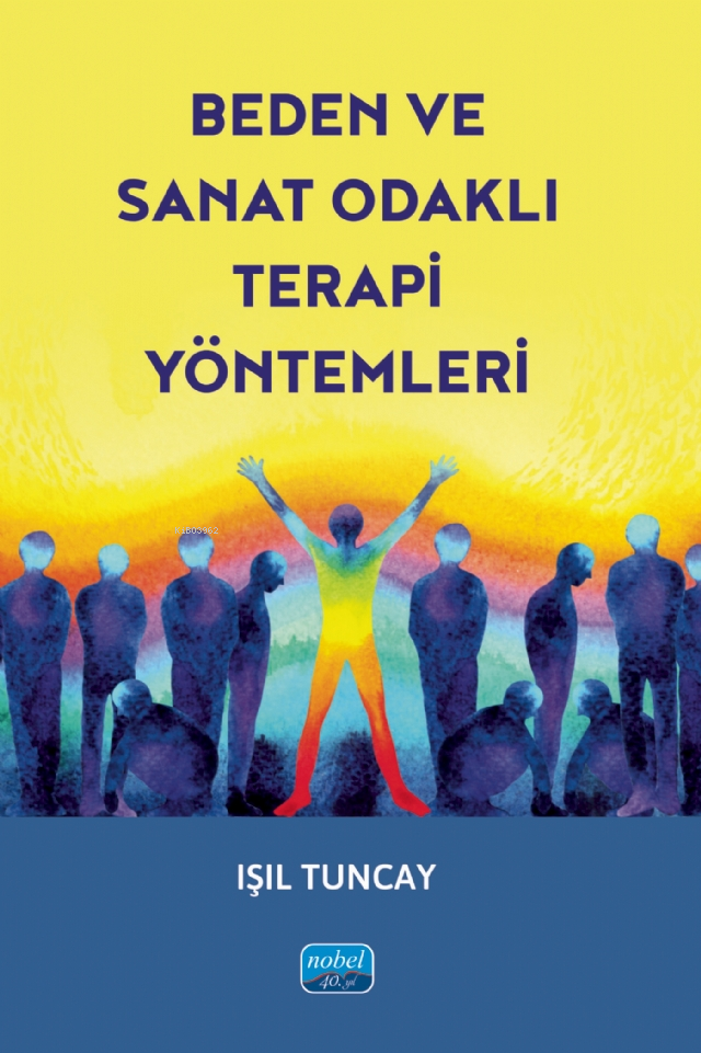 Beden Ve Sanat Odaklı Terapi Yöntemleri