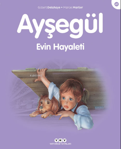 Ayşegül 41 - Evin Hayaleti