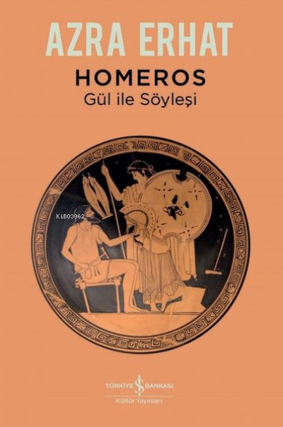 Homeros;Gül ile Söyleşi