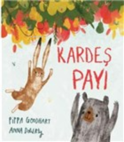  Kardeş Payı | Kardeş Payı | Pippa Goodhart | Çağıl Baykara | Anna Doherty | Vidhata Yayınları | 9786056943843 