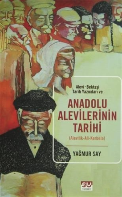 Anadolu Aleviliğinin Tarihi Alevilik- Ali- Kerbela