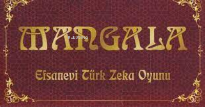 Mangala - Efsanevi Türk Zeka Oyunu